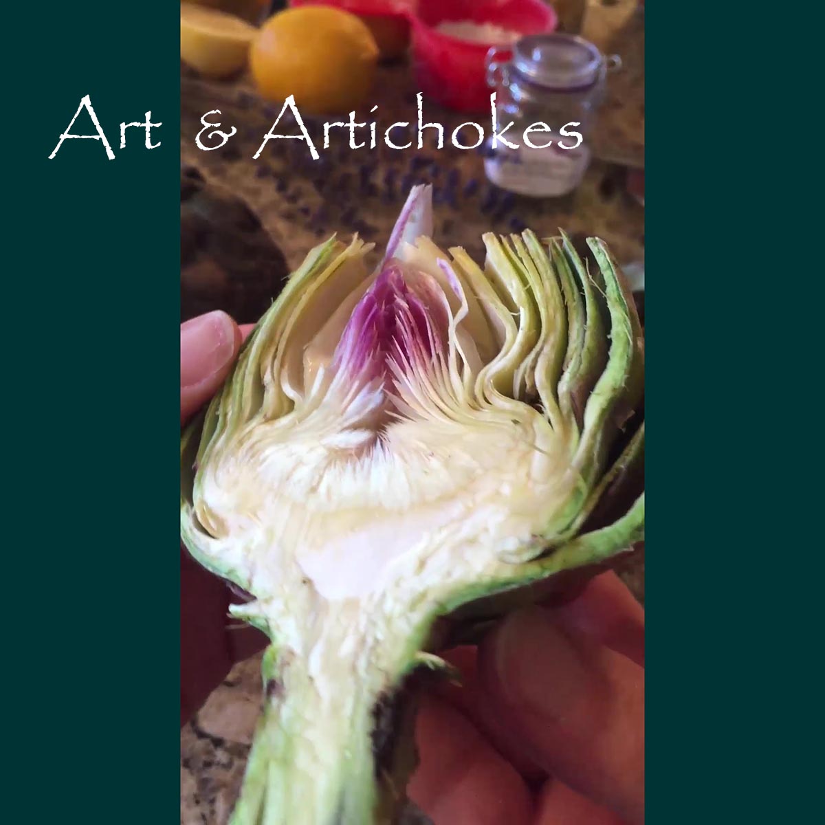 Episode #1: Art and&nbsp;Artichokes
